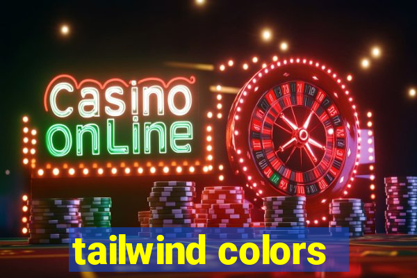 tailwind colors